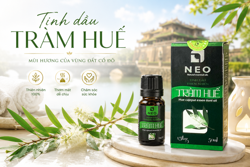 Tinh dầu tràm Huế NEO - đặc sản Huế làm quà được nhiều du khách yêu thích